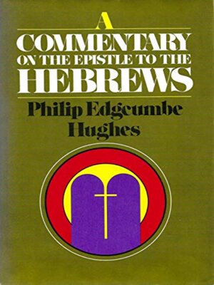 cover image of A Commentary on the Epistle to the Hebrews